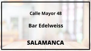Bar Edelweiss - Salamanca