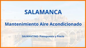Mantenimiento Aire Acondicionado en Salamanca